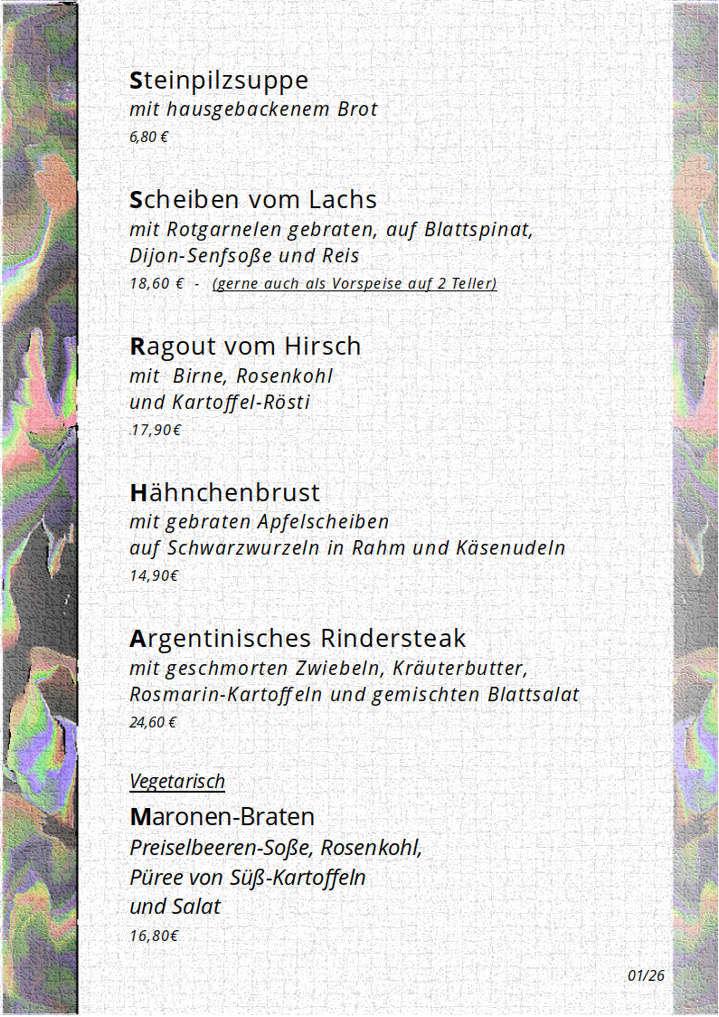 Aktuelles Speiseangebot.2025 in Hohmanns Restaurant 55585 Norheim Tel. 0671 25505 E-Mail 
 <script language='JavaScript' type='text/javascript'>
 <!--
 var prefix = 'mailto:';
 var suffix = '';
 var attribs = '';
 var path = 'hr' + 'ef' + '=';
 var addy35386 = 'hohmann' + '@';
 addy35386 = addy35386 + 'einsA' + '.' + 'info';
 document.write( '<a ' + path + '\'' + prefix + addy35386 + suffix + '\'' + attribs + '>' );
 document.write( addy35386 );
 document.write( '<\/a>' );
 //-->
 </script><script language='JavaScript' type='text/javascript'>
 <!--
 document.write( '<span style=\'display: none;\'>' );
 //-->
 </script>Diese E-Mail-Adresse ist gegen Spambots geschützt! JavaScript muss aktiviert werden, damit sie angezeigt werden kann.
 <script language='JavaScript' type='text/javascript'>
 <!--
 document.write( '</' );
 document.write( 'span>' );
 //-->
 </script>